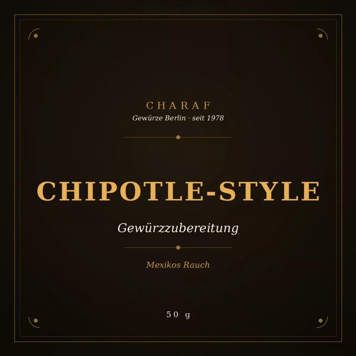 Chipotle-Style Gewürzzubereitung 50 g – Charaf Gewürze Berlin