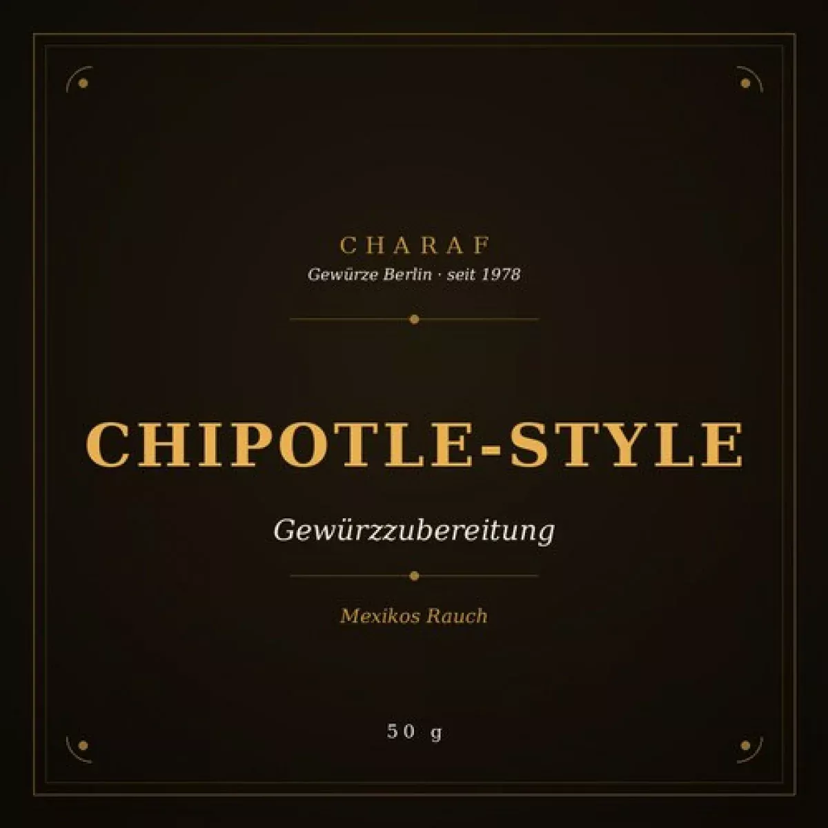 Chipotle-Style Gewürzmischung 50 g – Charaf Gewürze Berlin